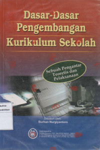 Dasar-Dasar Pengembangan Kurikulum Sekolah