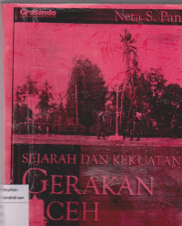 SEJARAH DAN KEKUATAN GERAKAN ACEH MERDEKA