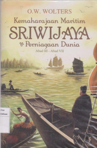 Kemaharajaan Maritim Sriwijaya & Perniagaan Dunia