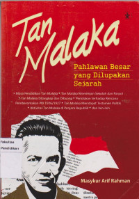 Tan Malaka pahlawan besar yang dilupakan sejarah