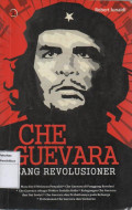 che guevara sang revolusioner 