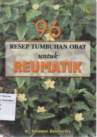 S96 Resep Tumbuhan Obat Untuk Reumatik