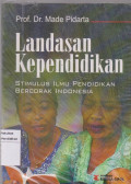 Landasan Kependidikan 