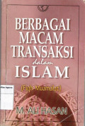 Berbagai Macam Transaksi Dalam Islam (Fiqh Muamalat)