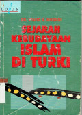 Sejarah Kebudayaan Islam Di Turki