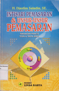 Intisari pemasaran & unsur-unsur pemasaran: ringkasan praktis teori & tanya jawab