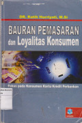 Bauran pemasaran dan loyalitas konsumen