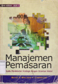 Manajemen pemasaran: suatu pendekatan strategis dengan orientasi global edisi kedua jilid 1