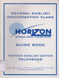 General english conversation class: horizon english center guide book