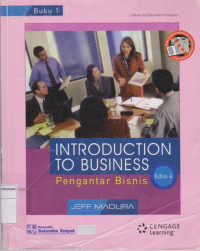 Introduction to business: pengantar bisnis buku 1