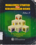 Manajemen strategi dan kebijaksanaan bisnis edisi 2