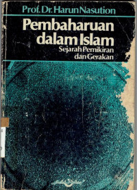 Pembaharuan Dalam Islam (Sejarah Pemikiran dan Gerakan)