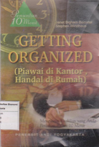 Penunutun 10 menit getting organized: piawai dikantor, handal dirumah