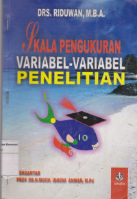 Skala pengukuran variabel-variabel penelitian