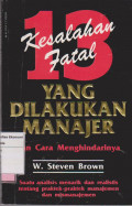 T13 kesalahan fatal yang dilakukan manajer dan cara menghindarinya