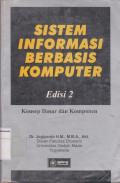 Sistem informasi berbasis komputer: konsep dasar dan komponen edisi 2