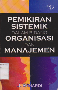 Pemikiran sisemik dalam bidang organisasi dan manajemen