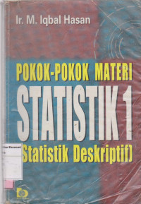 Pokok-pokok materi Statistik 1: statistik deskriptif