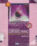 International corporate finance= keuangan perusahaan internasional buku 2 edisi 8