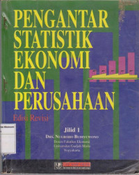 Pengantar statistik ekonomi dan perusahaan jilid 1