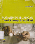 Manajemen Keuangan: teori konsep & aplikasi