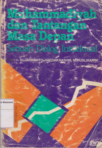 Muhammadiyah dan tantangan masa depan: sebuah dialog intelektual