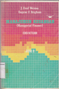 Manajemen keuangan ( managerial finance ) edisi ketujuh jilid 2