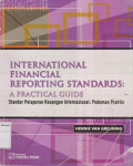 International financial reporting standards: a practial guide= standar pelaporan keuangan internasional: pedoman praktis