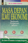 Masa Depan Ilmu Ekonomi ; sebuah tinjauan islam