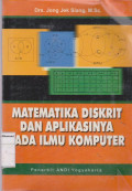 Matematika diskrit dan aplikasinya pada ilmu komputer