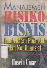 Manajemen Resiko Bisnis Pendekatan Financial Dan Non Financial