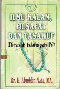 Ilmu Kalam, Filsafat Dan Tasawuf