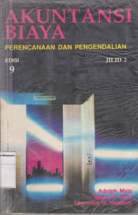 Akuntansi biaya: perencanaan dan pengendalian edisi 9 jilid 2