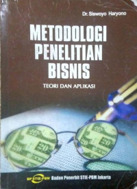 Metodologi penelitian bisnis (Teori dan aplikasi)