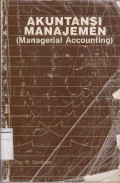 Akuntansi manajemen: managerial accounting buku satu edisi ketiga