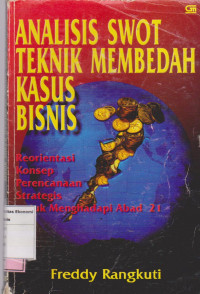 Analisis swot teknik membedah kasus bisnis