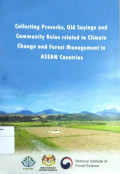 Collecting proverbs, old sayings and community rules related to climate change and forest management in ASEAN countries