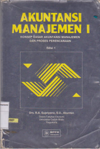 Akuntansi Manajemen 1 Konsep Dasar Akuntansi Manajemen Dan Proses Perencanaan