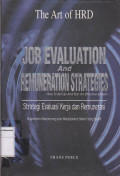 Job evalution and remuneration strategies