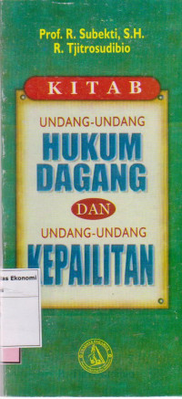 Kitab undang-undang hukum dagang dan undang-undang kepailitan