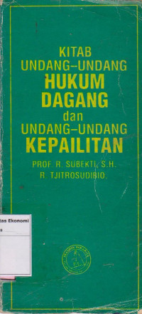 Kitab undang-undang hukum dagang dan undang-undang kepailitan