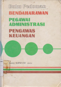 Buku pedoman bendaharawan pegawai administrasi pengawas keuangan