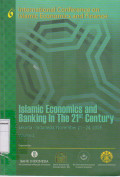 International conference on islamic and finance: islamic economics and banking in the 21st century