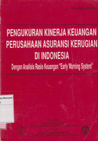 Pengukuran kinerja keuangan perusahaan asuransi kerugian di Indonesia