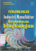 Pengembangan industri manufaktur berwawasan lingkungan