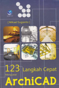 123 Langaka Cepat Menguasai Archicad