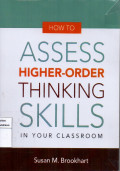 How to Assess Higher-Order Thinking Skills in Your Classroom