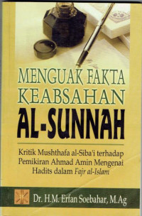 Menguak Fakta Keabsahan Al-Sunnah