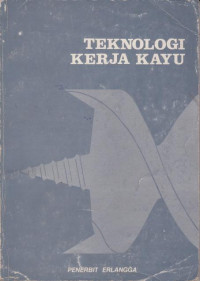 Teknologi Kerja Kayu