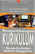 Penembangan Kurikulum (Menuju Kurikulum Berbasis Kompetensi)